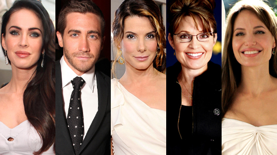 Megan Fox, Jake Gyllenhaal, Sandra Bullock, Sarah Palin, Angelina Jolie Megan Fox, Jake Gyllenhaal, Sandra Bullock, Sarah Palin, Angelina Jolie